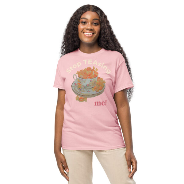 Stop TEASing Me / DryBlend® T-Shirt - Image 13