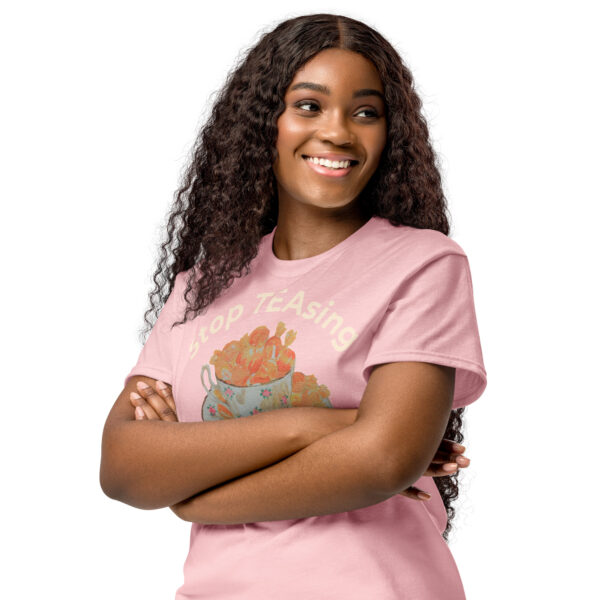 Stop TEASing Me / DryBlend® T-Shirt - Image 12