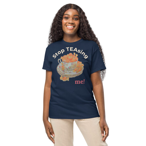 Stop TEASing Me / DryBlend® T-Shirt - Image 4