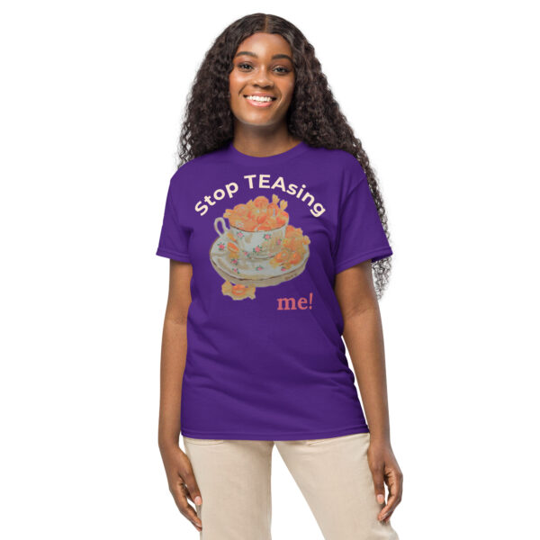 Stop TEASing Me / DryBlend® T-Shirt - Image 5